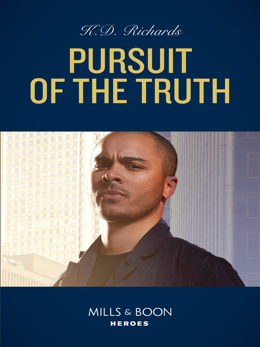 Title details for Pursuit of the Truth by K.D. Richards - Available